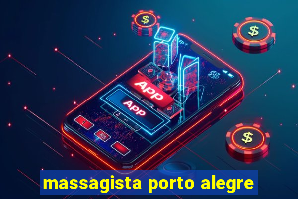 massagista porto alegre